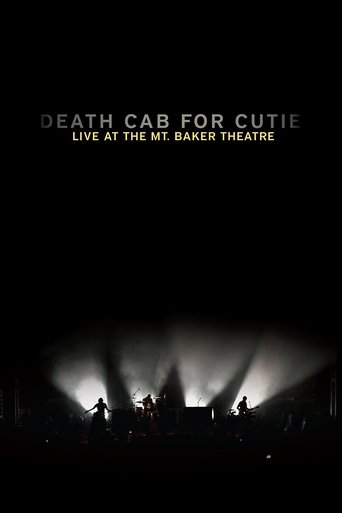 Death Cab for Cutie: Live At the Mt. Baker Theatre (2011) Death Cab for Cutie: Live At the Mt. Baker Theatre (2011)