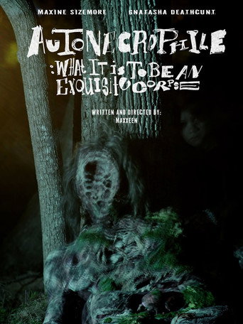 Autonecrophile: What It Is To Be An Exquisite Corpse poster