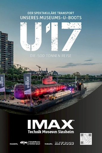 U17 - Die 500 Tonnen Reise