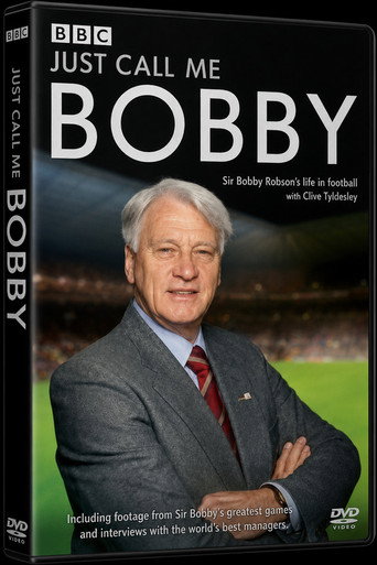 Just Call Me Bobby - Sir Bobby Robson