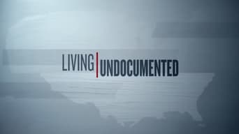 #3 Living Undocumented