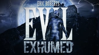 Evil Exhumed (2016)