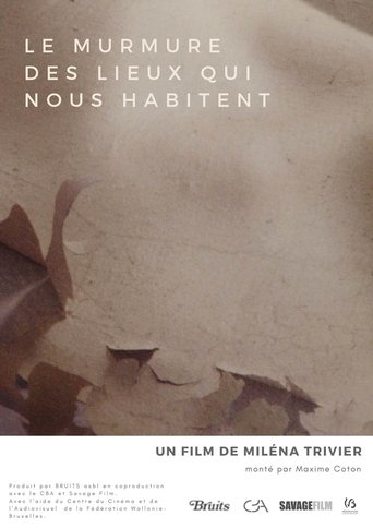 Le murmure des lieux qui nous habitent (2019)
