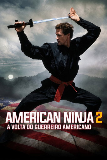 American Ninja 2: A Volta do Guerreiro Americano