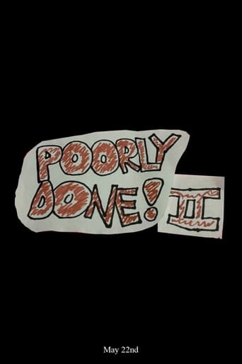 Poorly Done 2 en streaming 