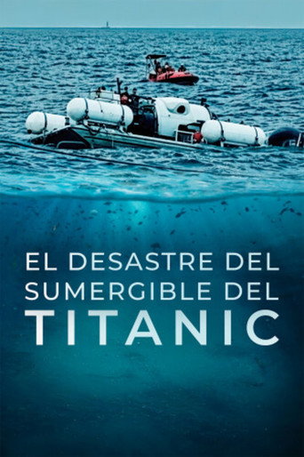 El desastre del sumergible del Titanic