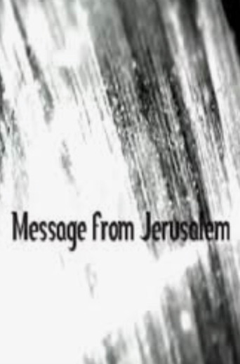 Message from Jerusalem (2011)