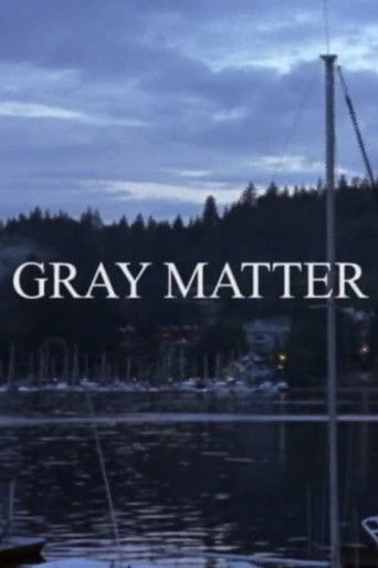 Gray Matter (2010)