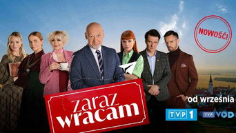 Zaraz wracam (2025- )