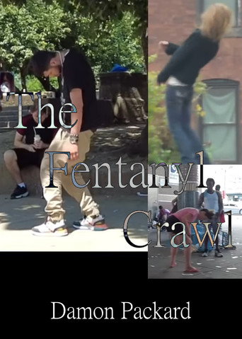 The Fentanyl Crawl poster