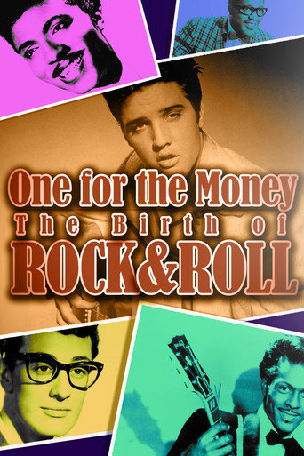 One for the Money: The Birth of Rock & Roll
