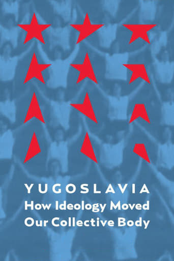 Poster of Yugoslavia: How Ideology Moved Our Collective Body