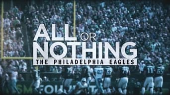 #1 All or Nothing: Philadelphia Eagles