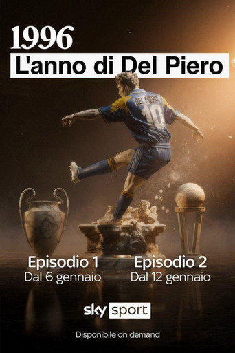 1996 - L'anno di Del Piero