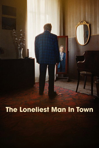 The Loneliest Man in Town