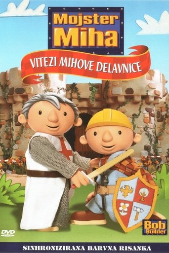 Mojster Miha: Vitezi Mihove delavnice