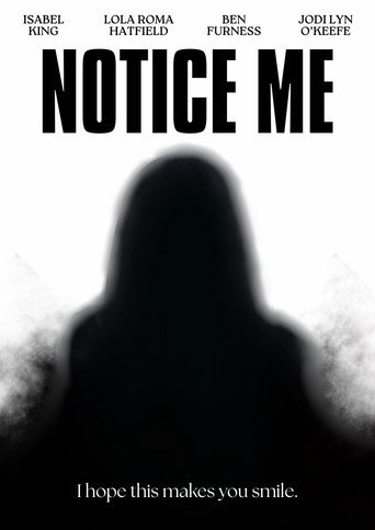 Notice Me poster