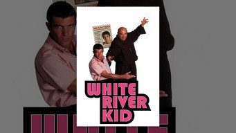 #4 The White River Kid