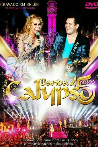 Banda Calypso: 15 Anos