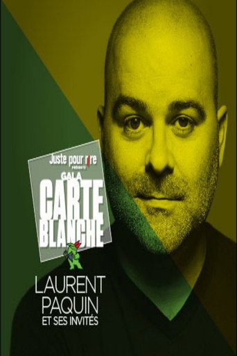 Juste Pour Rire 2018 Carte Blanche Laurent Paquin poster