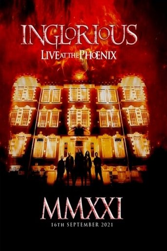 Inglorious - MMXXI Live At The Phoenix