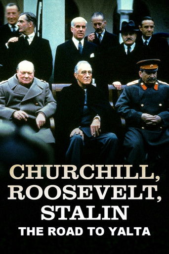 Churchill, Roosevelt & Stalin: The Road to Yalta (2025)
