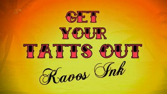 Get Your Tatts Out: Kavos Ink (2017- )