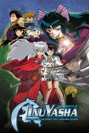 Inuyasha the Movie 2: The Castle Beyond the Looking Glass (2002)
