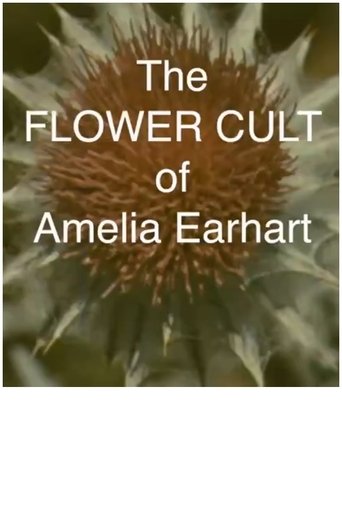 The Flower Cult of Amelia Earhart