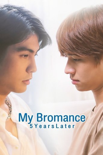 My Bromance 2: 5 Years Later: Season 1