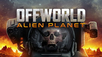 Offworld : Alien Planet (2018)