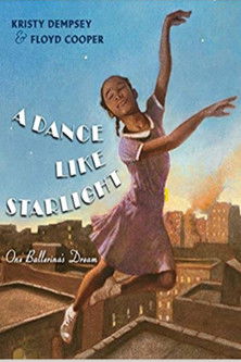 A Dance Like Starlight: One Ballerina's Dream poster