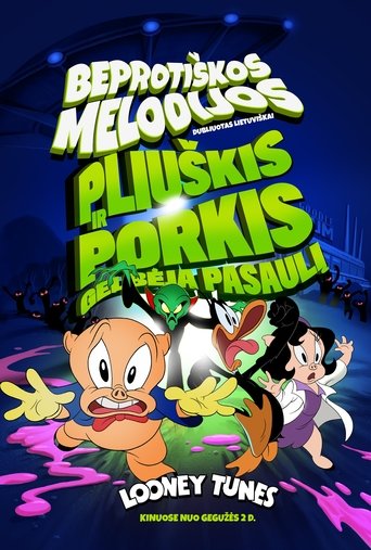 Beprotiškos melodijos. Pliuškis ir Porkis gelbėja pasaulį