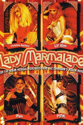 Christina Aguilera Feat. Lil Kim, Mya, P!Nk: Lady Marmalade