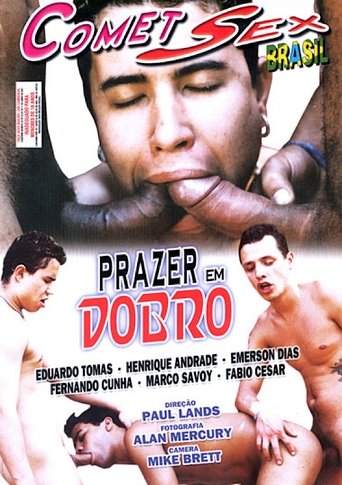 Prazer em Dobro (2007)