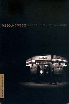 The Sound We See: A Los Angeles City Symphony poster