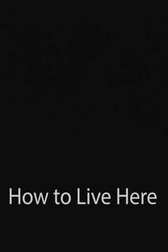 How to Live Here poster