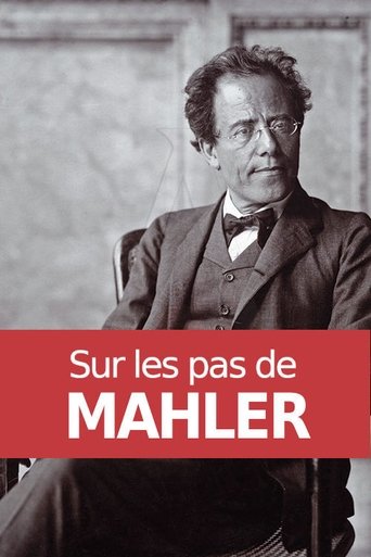 Sur les pas de Mahler (2013)