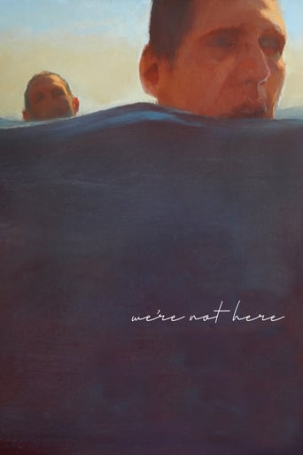 We're Not Here en streaming 