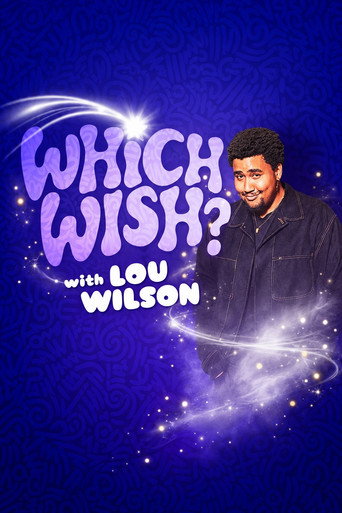 Which Wish? With Lou Wilson (2026)