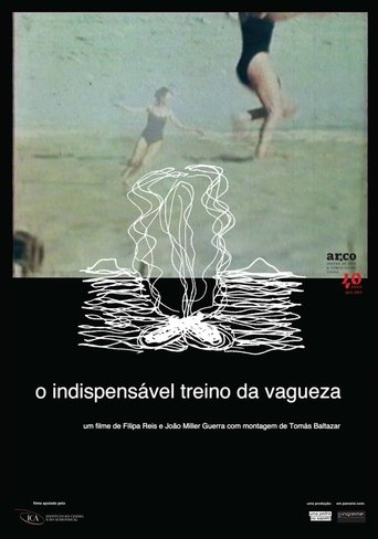 O Indispensável Treino da Vagueza (2014)
