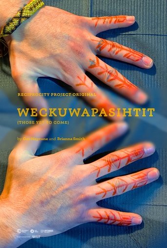 Weckuwapasihtit (Those Yet to Come) poster