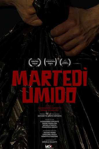 MARTEDÌ: UMIDO poster