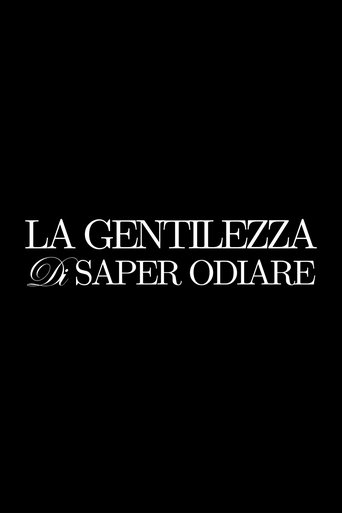 La Delicatezza di saper Odiare