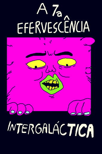 A 7a Efervescência Intergaláctica