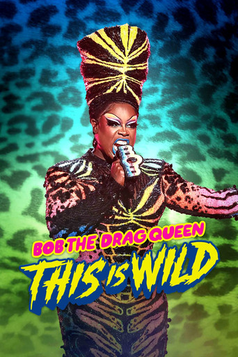 Cartell de Bob the Drag Queen: This is Wild