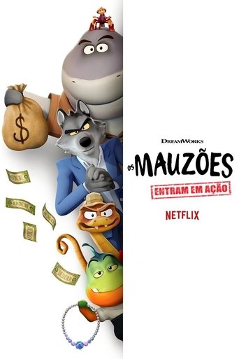 Os Mauzões Entram em Ação