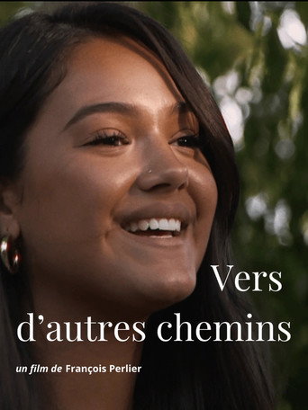 Vers d'autres chemins (2025)