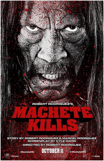 Machete Kills (2013) Machete Kills (2013)