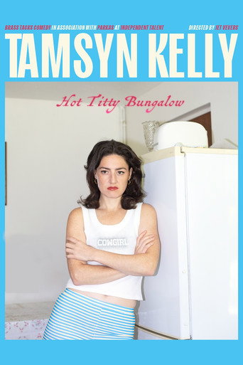 Tamsyn Kelly: Hot Titty Bungalow (2026)